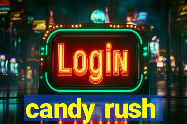 candy rush